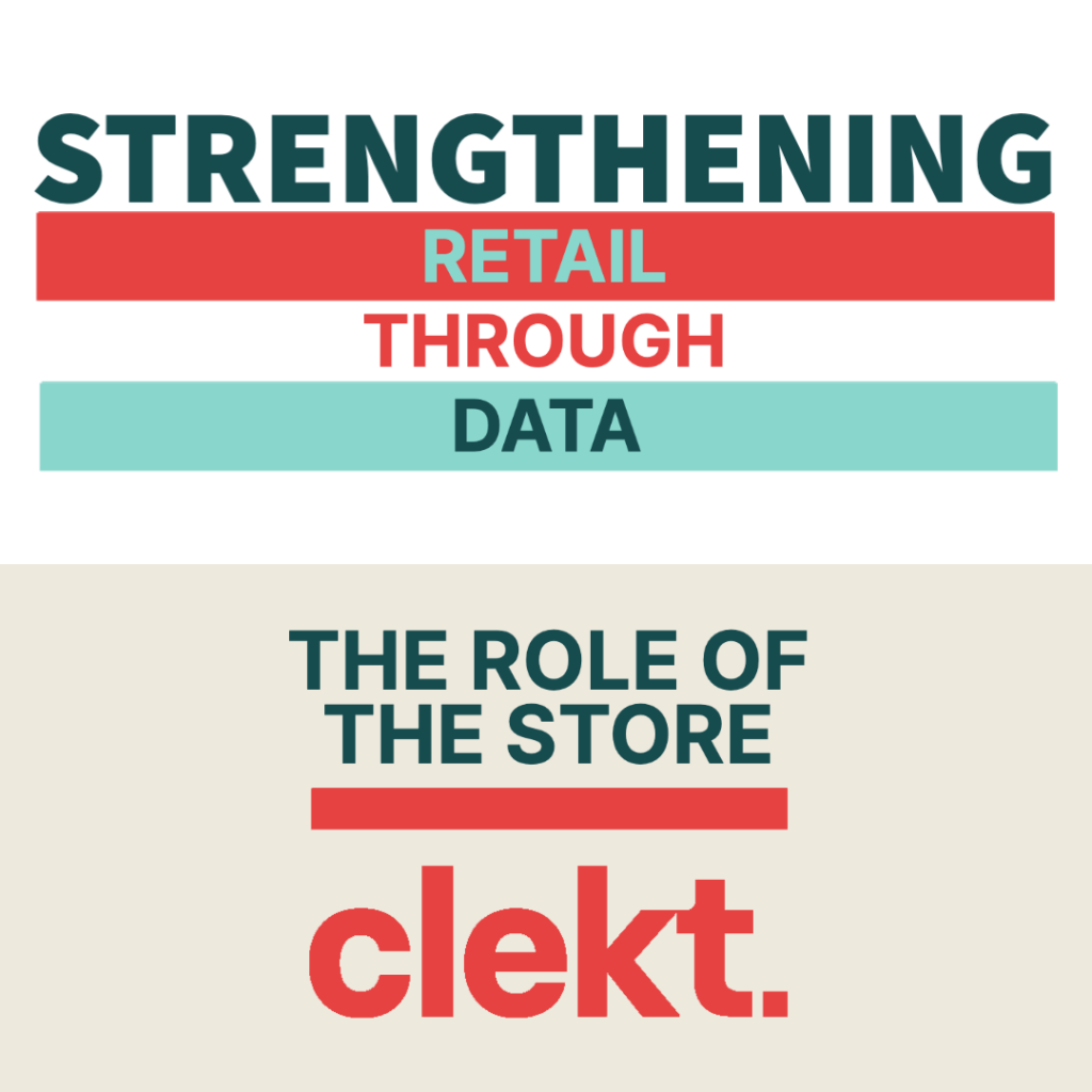 Strengthening Retail Through Data THE ROLE OF THE STORE