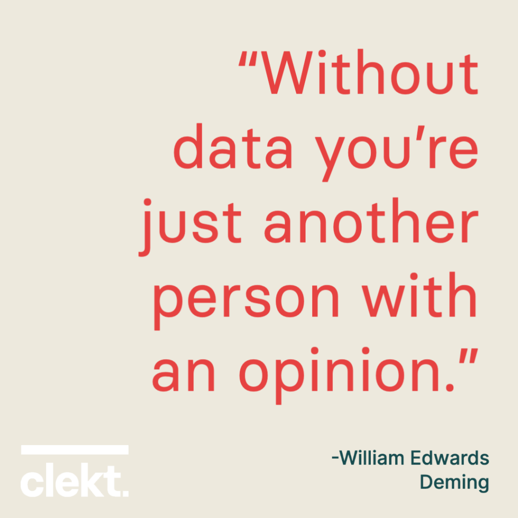 Orange test in quotation marks saying "Without data you're just another person with an opinion." The man this quote is attributed to is William Edwards Deming. His name is Witten in dark blue below.