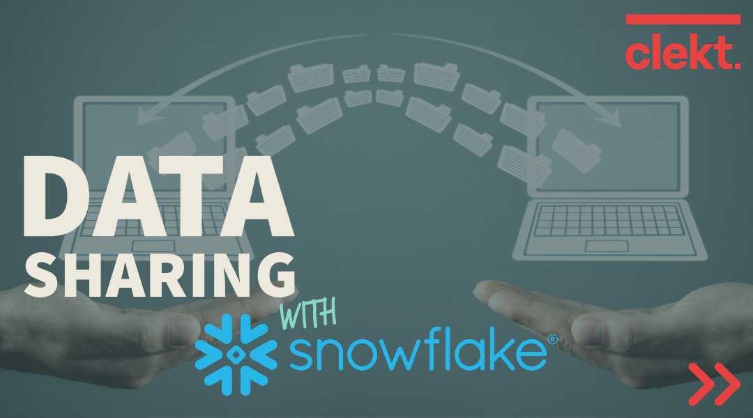 Data Sharing with Snowflake and Clekt
