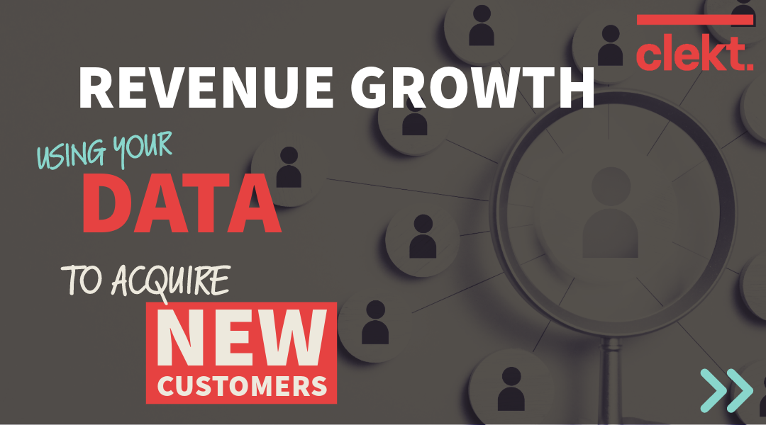 Revenue-Growth-–-Using-Your-Data-to-Acquire-New-Customers-1