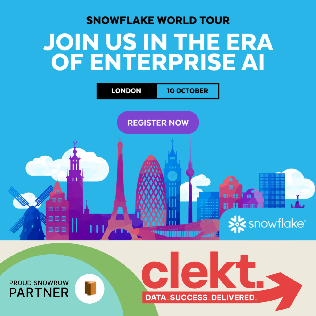 Clekt - Data. Success. Delivered.
Proud Snowrow partner at Snowflake Data Cloud World Tour 2024