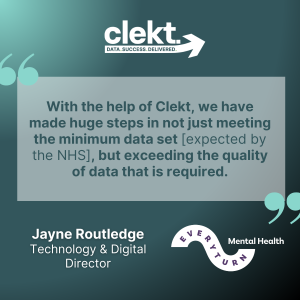 Jayne Routledge, Technology & Digital Director at Everyturn Mental Health quote